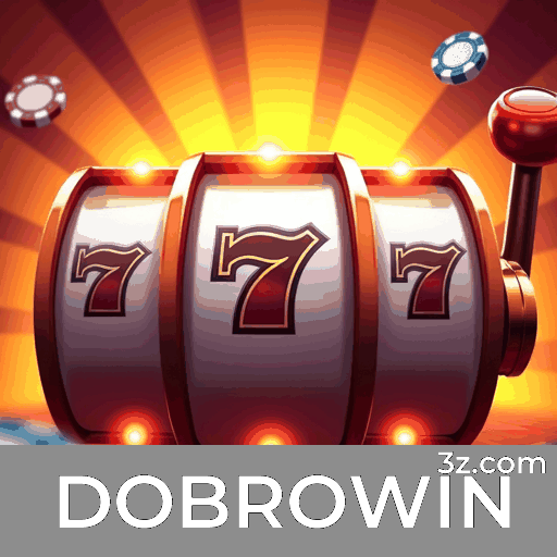 DOBROWIN.com - Jogos de Cassino Online e Apostas Esportivas - DOBROWIN